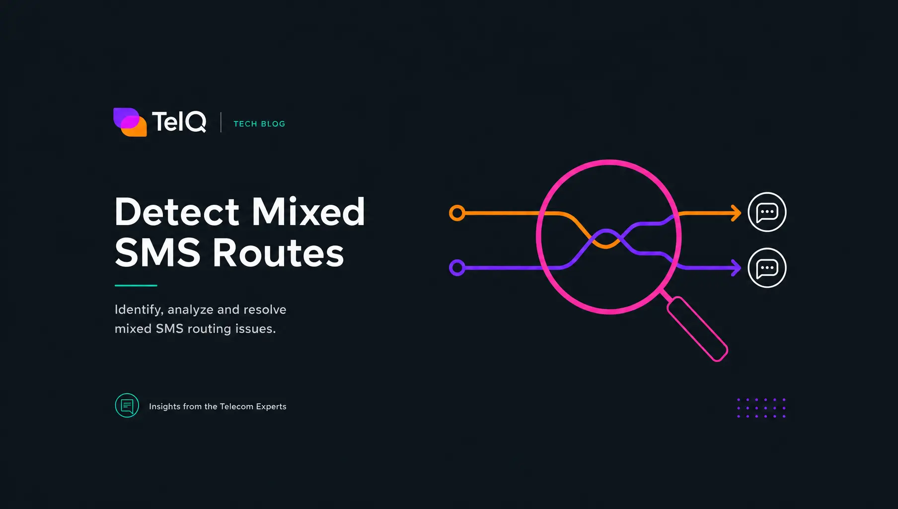 How to Catch a Mized Route Red-Handed - TelQ Blog